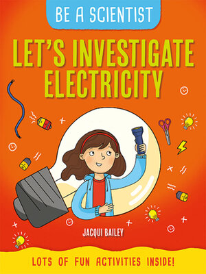 cover image of Let's Investigate Electricity